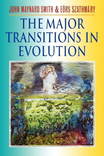 Book cover of: Major Transitions in Evolution. By: John Maynard Smith