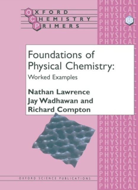 Book cover of: Foundations of Physical Chemistry: Worked Examples