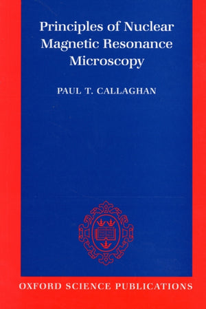 Principles of Nuclear Magnetic Resonance Microscopy