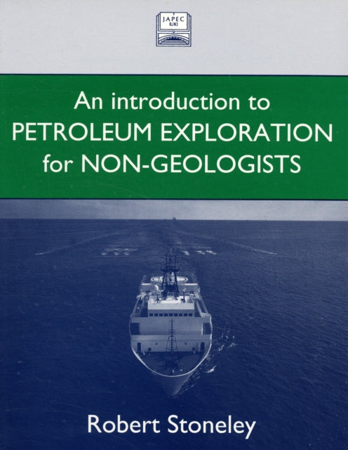 Book cover of: Introduction to Petroleum Exploration for Non-Geologists