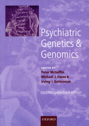 Psychiatric Genetics and Genomics