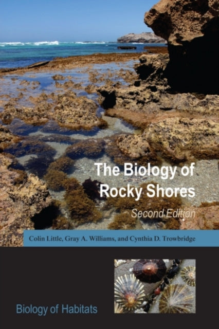Book cover of: Biology of Rocky Shores. By: Colin Little