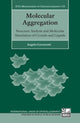 Book cover of: Molecular Aggregation. By: Angelo Gavezzotti
