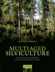 Book cover of: Multiaged Silviculture. By: Kevin O'Hara