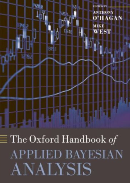 Book cover of: Oxford Handbook of Applied Bayesian Analysis. By: Anthony O' Hagan