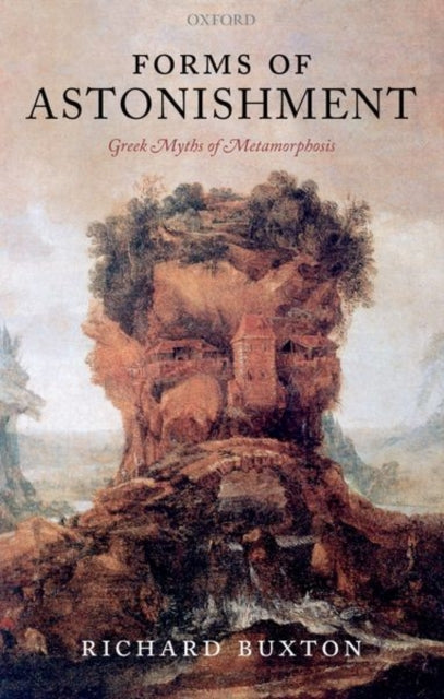Book cover of: Forms of Astonishment. By: Richard Buxton