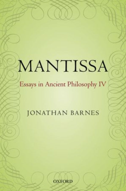 Book cover of: Mantissa. By: Jonathan Barnes