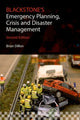 Book cover of: Blackstone's Emergency Planning, Crisis and Disaster Management. By: Brian Dillon