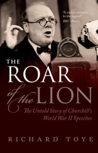 Book cover of: Roar of the Lion. By: Richard Toye