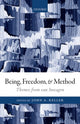 Book cover of: Being, Freedom, and Method