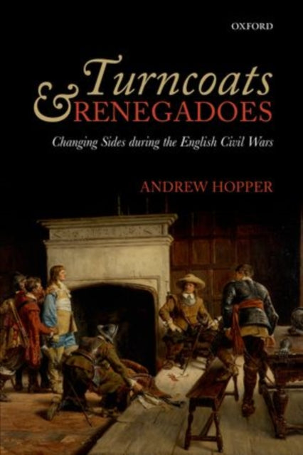 Book cover of: Turncoats and Renegadoes. By: Andrew Hopper