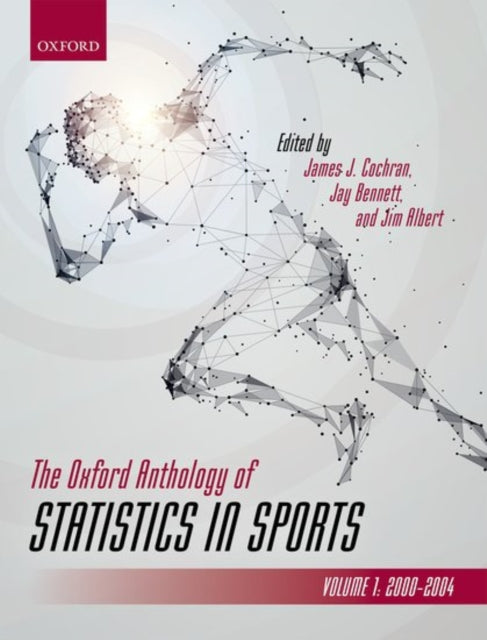 Book cover of: Oxford Anthology of Statistics in Sports
