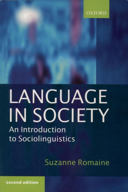 Book cover of: Language in Society. By: Suzanne Romaine