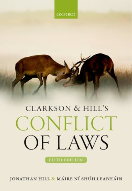 Book cover of: Clarkson & Hill's Conflict of Laws. By: Jonathan Hill