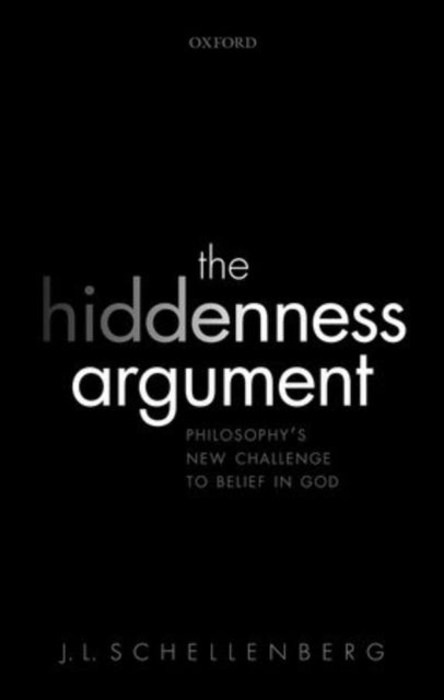Book cover of: Hiddenness Argument. By: J. L. Schellenberg