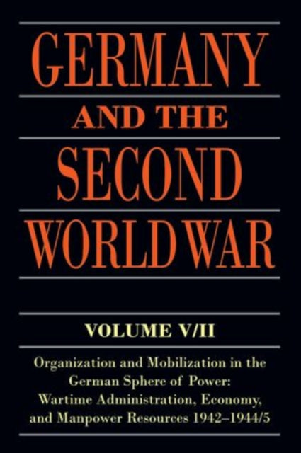 Book cover of: Germany and the Second World War. By: Bernhard R. Kroener