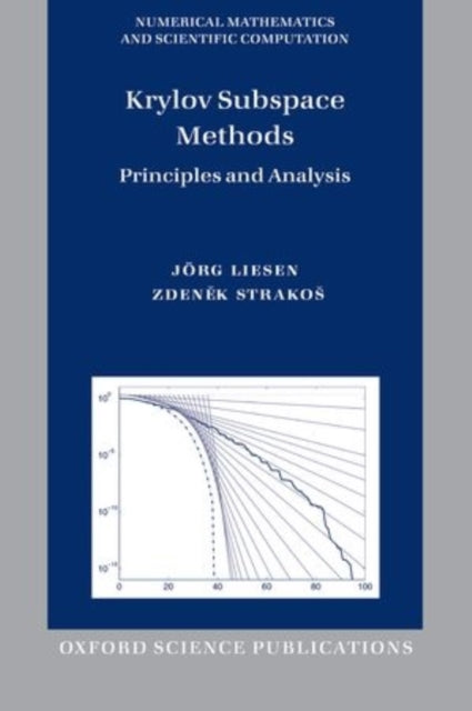 Book cover of: Krylov Subspace Methods. By: Jörg Liesen