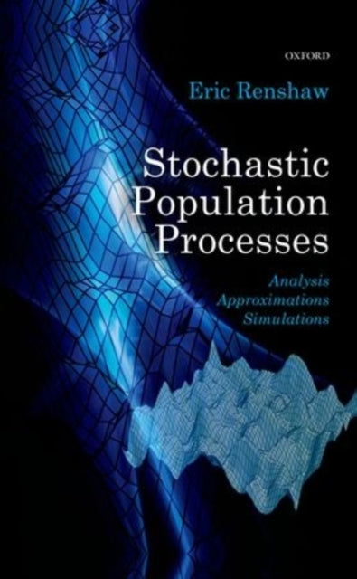 Book cover of: Stochastic Population Processes. By: Eric Renshaw