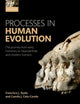 Book cover of: Processes in Human Evolution. By: Francisco J. Ayala