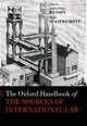 Book cover of: Oxford Handbook of the Sources of International Law
