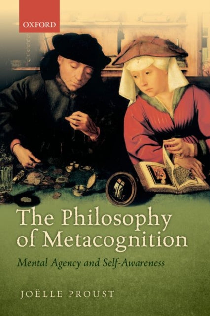 Book cover of: Philosophy of Metacognition. By: Joëlle Proust