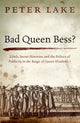 Book cover of: Bad Queen Bess?. By: Peter Lake