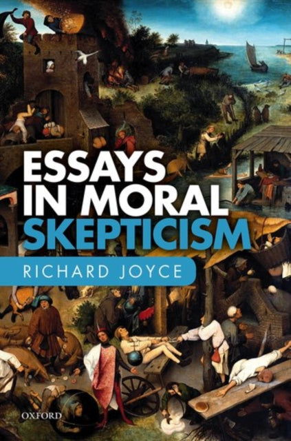 Book cover of: Essays in Moral Skepticism. By: Richard Joyce
