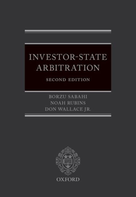 Book cover of: Investor-State Arbitration. By: Borzu Sabahi