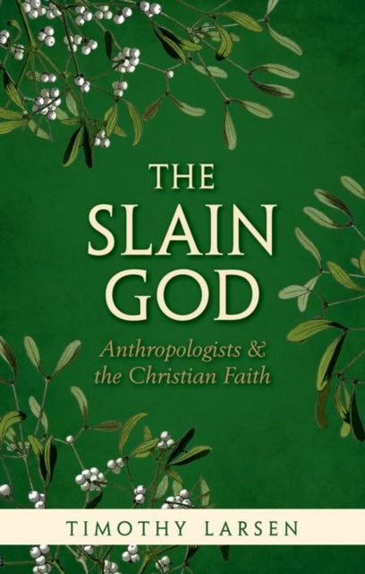 Book cover of: Slain God. By: Timothy Larsen