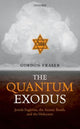 Book cover of: Quantum Exodus. By: Gordon Fraser