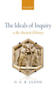 Book cover of: Ideals of Inquiry. By: G. E. R. Lloyd