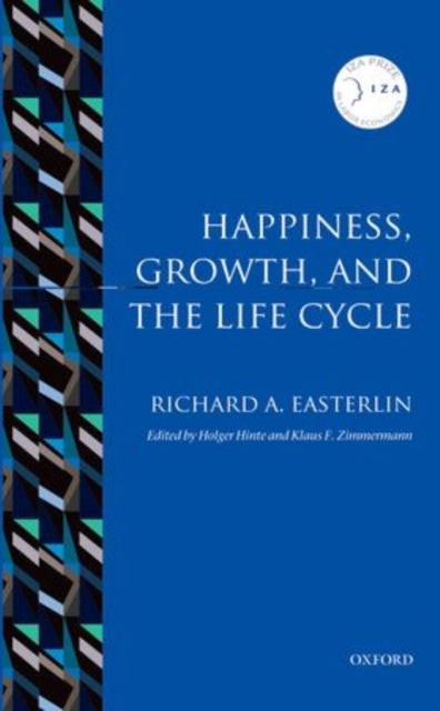 Book cover of: Happiness, Growth, and the Life Cycle. By: Richard A. Easterlin