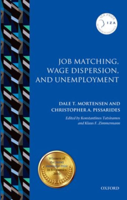 Book cover of: Job Matching, Wage Dispersion, and Unemployment. By: Dale T. Mortensen