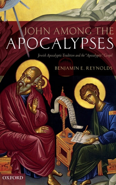 Book cover of: John among the Apocalypses. By: Benjamin E. Reynolds