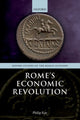 Book cover of: Rome's Economic Revolution. By: Philip Kay