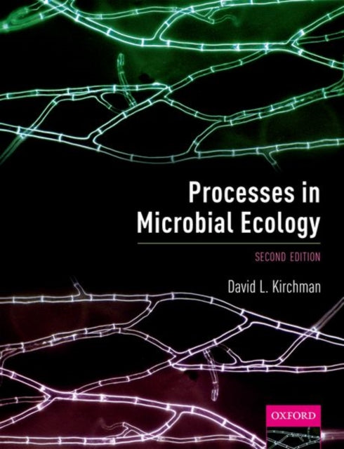Book cover of: Processes in Microbial Ecology. By: David L. Kirchman