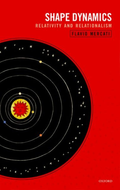 Book cover of: Shape Dynamics. By: Flavio Mercati