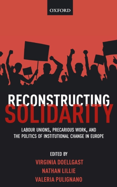 Book cover of: Reconstructing Solidarity. By: Virginia Doellgast