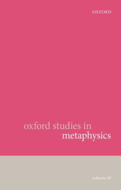 Book cover of: Oxford Studies in Metaphysics