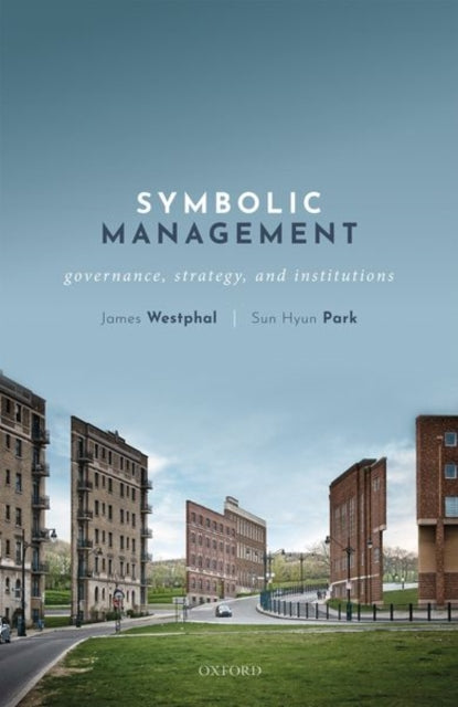Book cover of: Symbolic Management. By: James Westphal