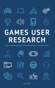 Book cover of: Games User Research