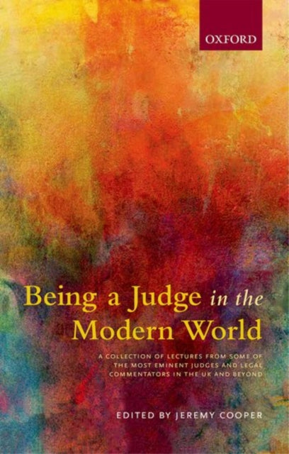 Book cover of: Being a Judge in the Modern World