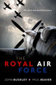 Book cover of: Royal Air Force. By: John Buckley