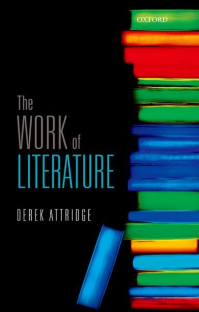 Book cover of: Work of Literature. By: Derek Attridge