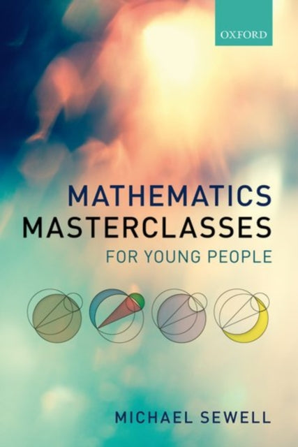 Book cover of: Mathematics Masterclasses for Young People. By: Michael Sewell