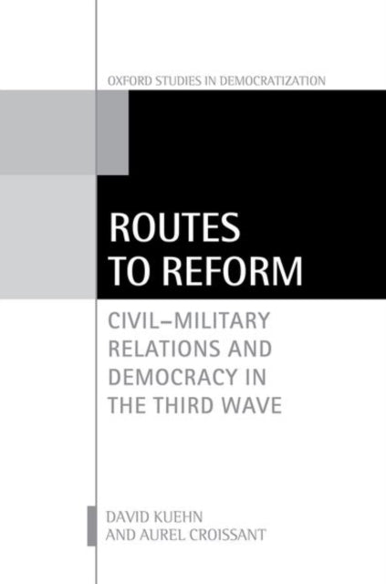 Book cover of: Routes to Reform. By: David Kuehn