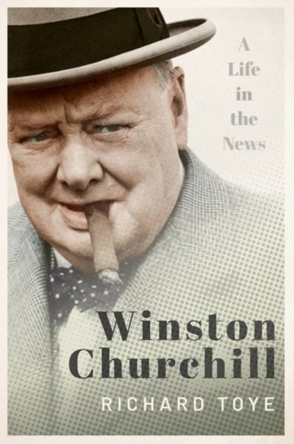 Book cover of: Winston Churchill. By: Richard Toye