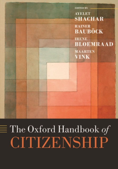Book cover of: Oxford Handbook of Citizenship. By: Ayelet Shachar