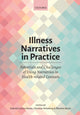 Book cover of: Illness Narratives in Practice: Potentials and Challenges of Using Narratives in Health-related Contexts. By: Gabriele Lucius-Hoene