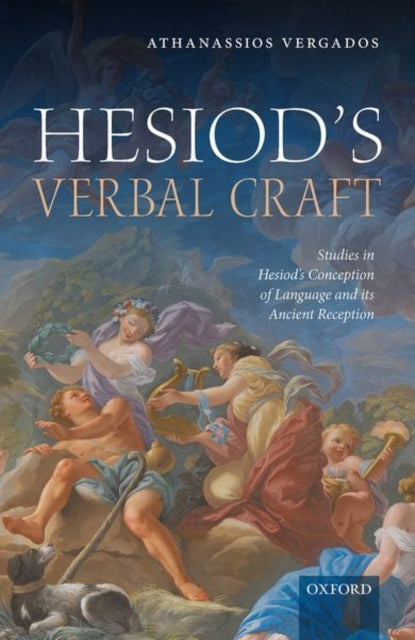 Book cover of: Hesiod's Verbal Craft. By: Athanassios Vergados
